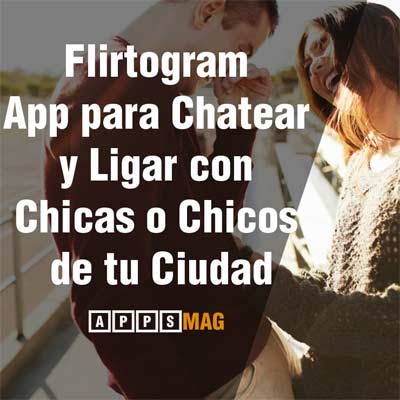 Flirtogram App Chatear y Conocer Gente